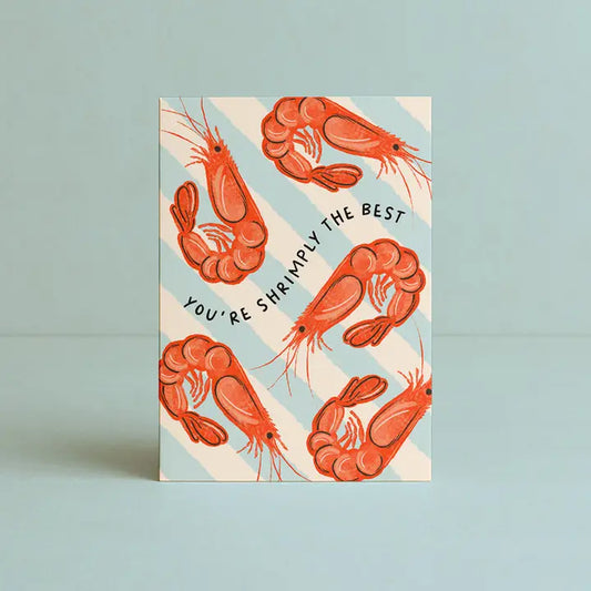 DAYMAKER STATIONERY- "Shrimply The Best"- Greeting Card