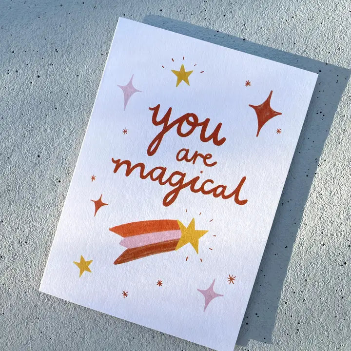 LAUREN SISSON STUDIO- "You are Magical" Blank Greeting Card