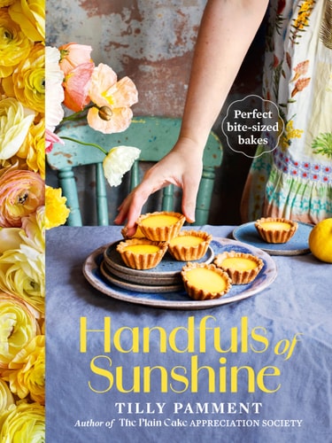 BOOKS & CO - HANDFULS OF SUNSHINE: PERFECT BITE-SIZED BAKES - Tilly Pamment