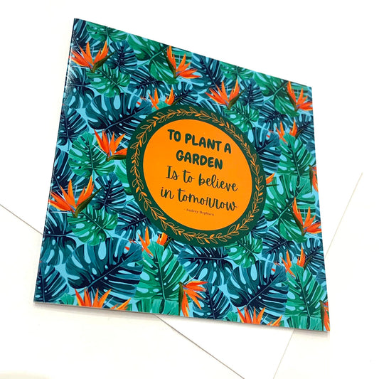 DUSTY J DESIGNS- To Plant a Garden- Blank Greeting Card