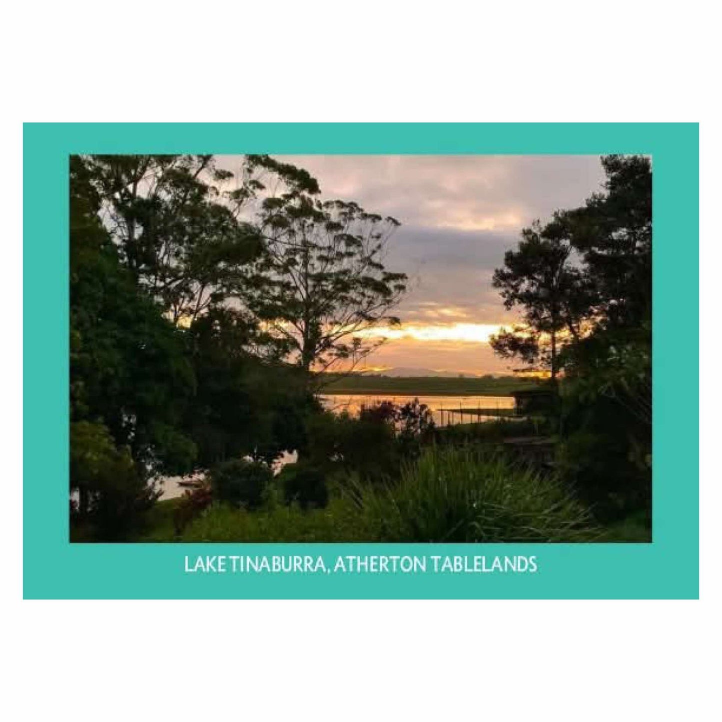 MAKIN' WHOOPEE - LAKE TINABURRA- POSTCARD