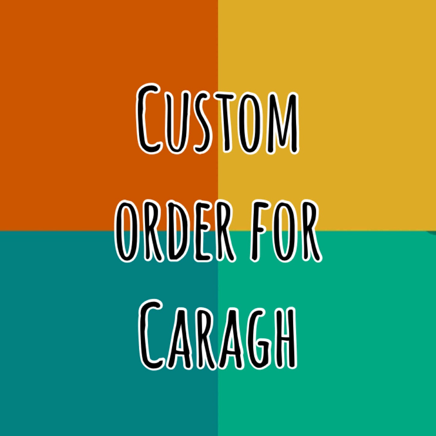 CUSTOM LISTING- FOR CARAGH