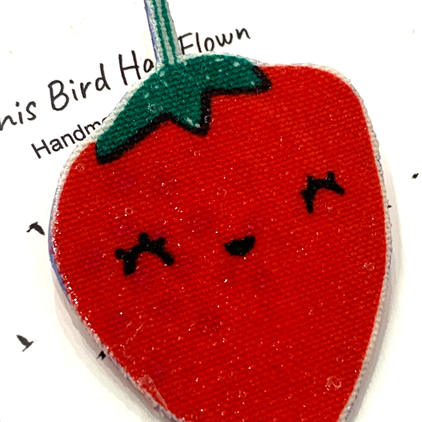 THIS BIRD HAS FLOWN- "Strawberries" Cute Fruits- Fabric Remnant Brooches