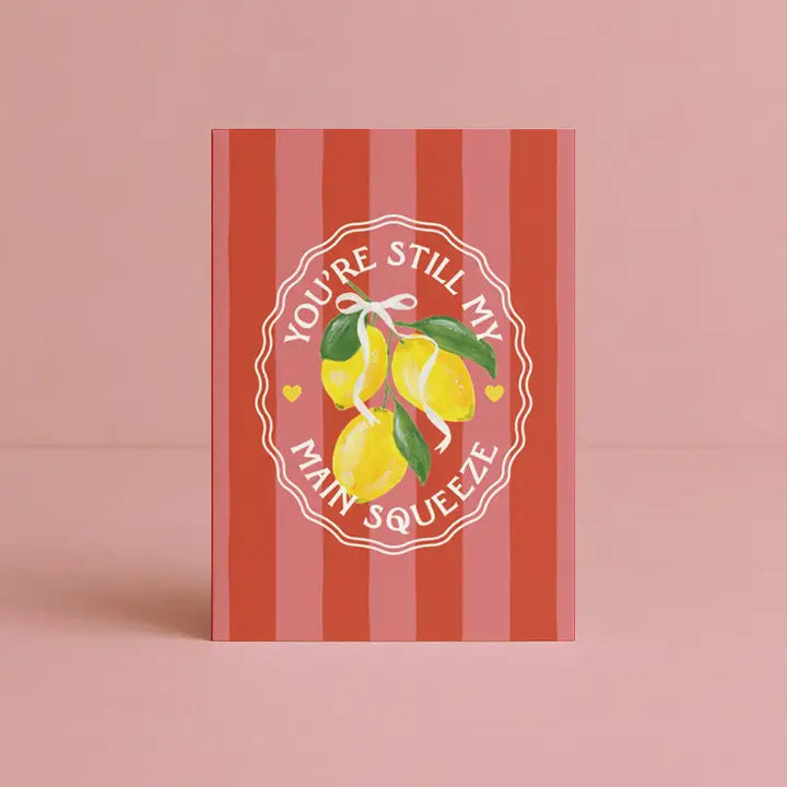 DAYMAKER STATIONERY- "Main Squeeze" - Love Card