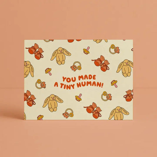 DAYMAKER STATIONERY- "You Made A Tiny Human!" - Baby Card