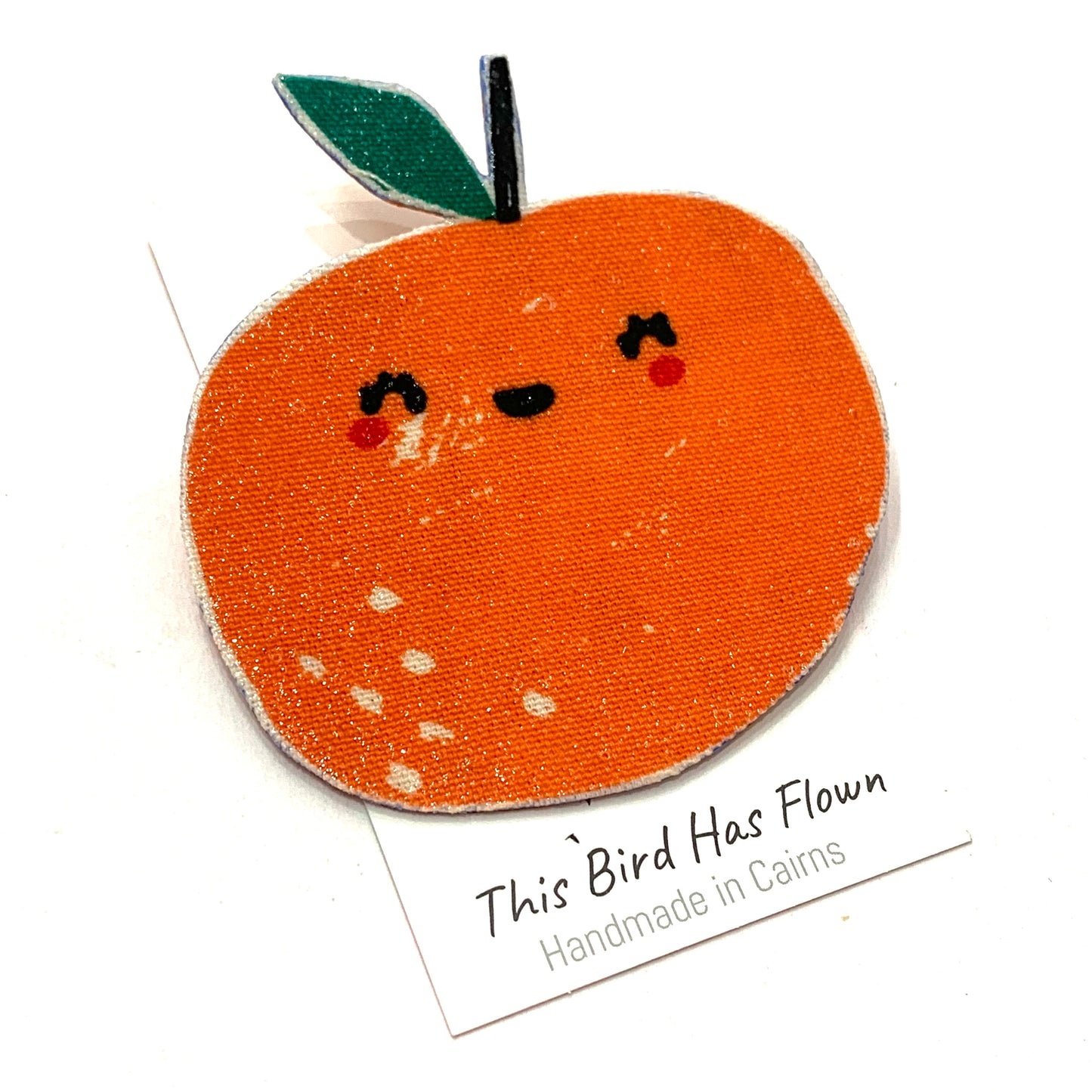 THIS BIRD HAS FLOWN- "Orange with Dark Leaf" Cute Fruits- Fabric Remnant Brooches