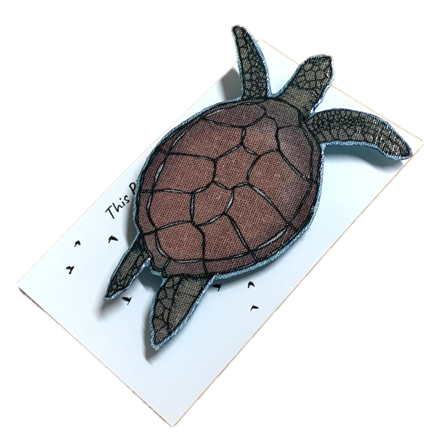 THIS BIRD HAS FLOWN- Big Turtle- Fabric Remnant Brooches