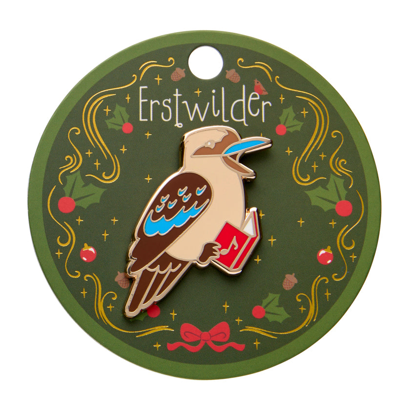 ERSTWILDER - "Kip the Kookaburra" Enamel Pin - MERRY MENAGERIE- CHRISTMAS COLLECTION
