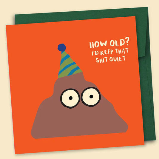 PAPERNEST - "Keep That Shit Quiet" Birthday Greeting Card