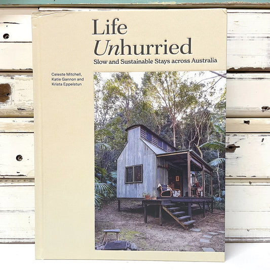 BOOKS & CO - Life Unhurried Slow and Sustainable Stays Across Australia Book