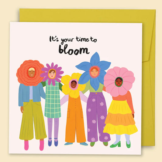 PAPERNEST - "It's Your Time To Bloom" Greeting Card