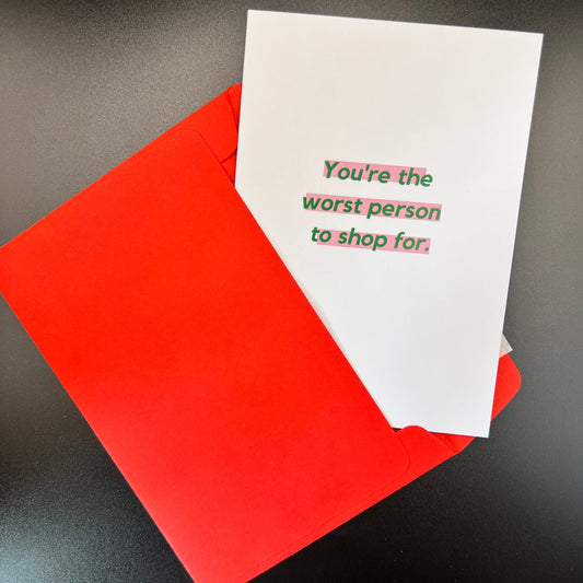 THE MAIL MINX- YOU'RE THE WORST - Greeting Card