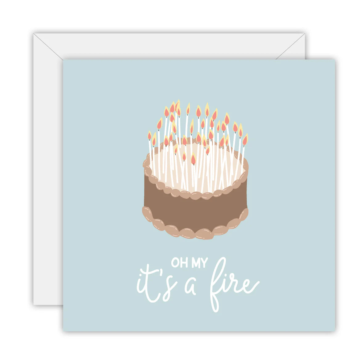 TO THE MOON & BACK PRINTS- "IT'S A FIRE"- Birthday Card