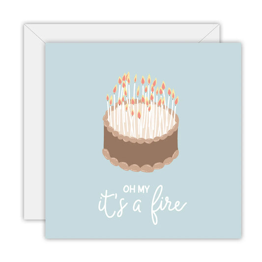 TO THE MOON & BACK PRINTS- "IT'S A FIRE"- Birthday Card