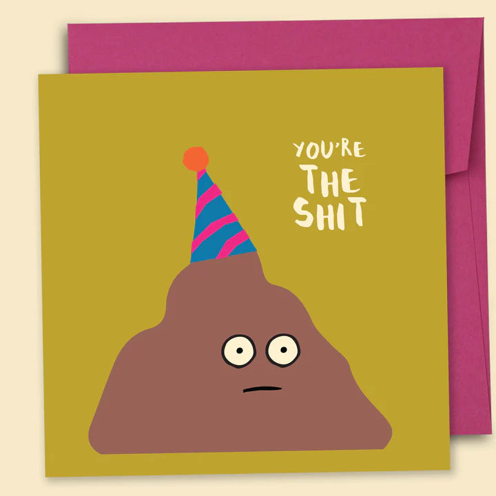 PAPERNEST - "You're the Shit" Greeting Card