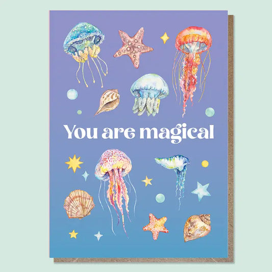 WATERCOLOURS BY CAT- "You Are Magical"- Jellyfish Greeting Card
