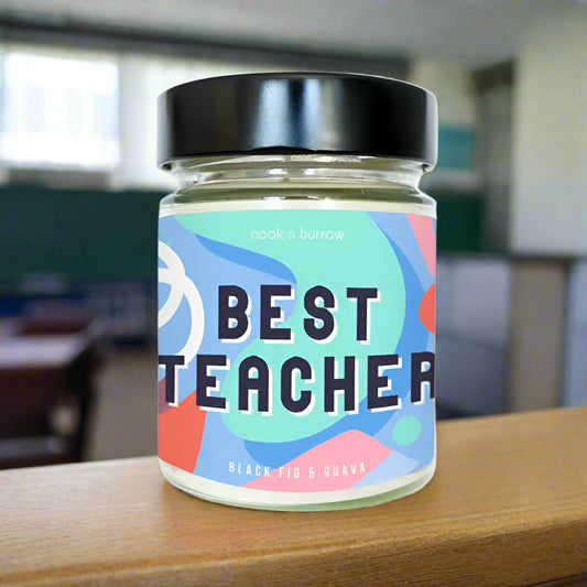 NOOK & BURROW- "BEST TEACHER CANDLE" - Black Fig & Guava