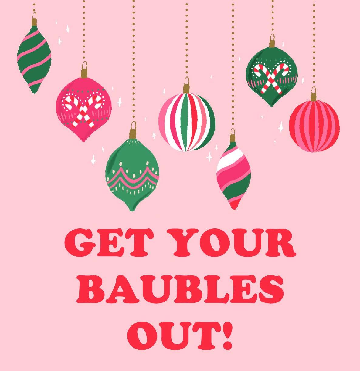 NUOVO - "BAUBLES OUT" CHRISTMAS SMALL SQUARE GREETING CARD