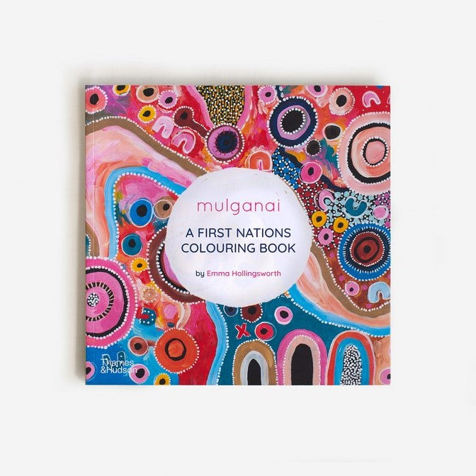 BOOKS & CO - Mulganai: A First Nations Colouring Book By Emma Hollingsworth