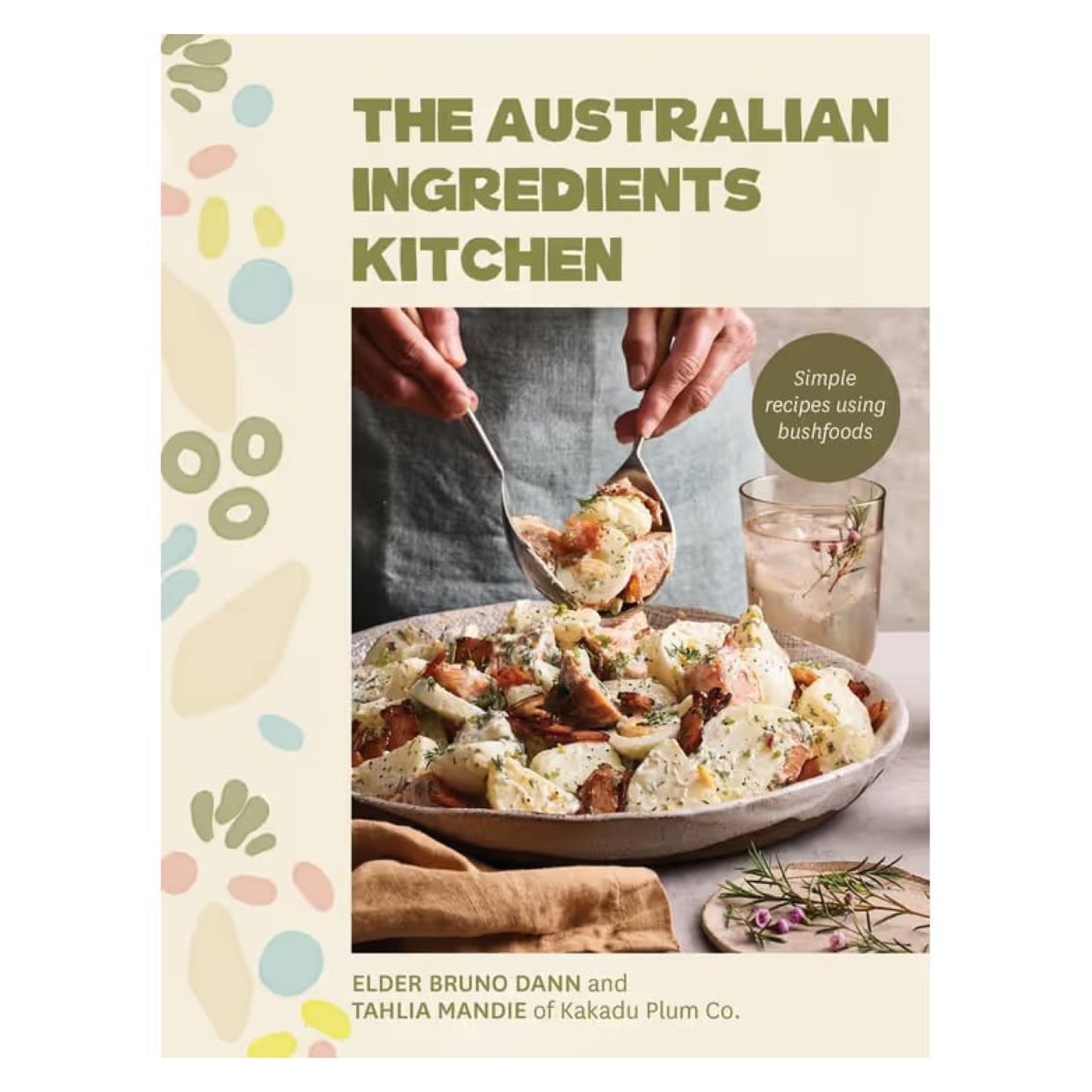 BOOKS & CO - The Australian Ingredients Kitchen: Simple recipes using bushfoods- Cook Book