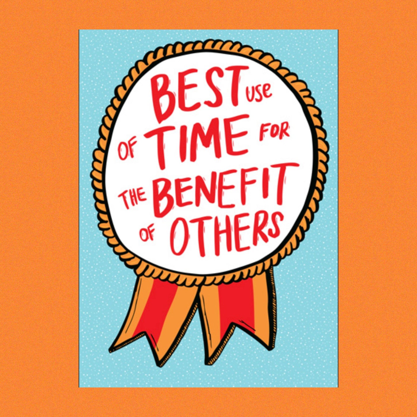 ABLE & GAME- “Best Use of Time”- Well Done & Appreciation Card