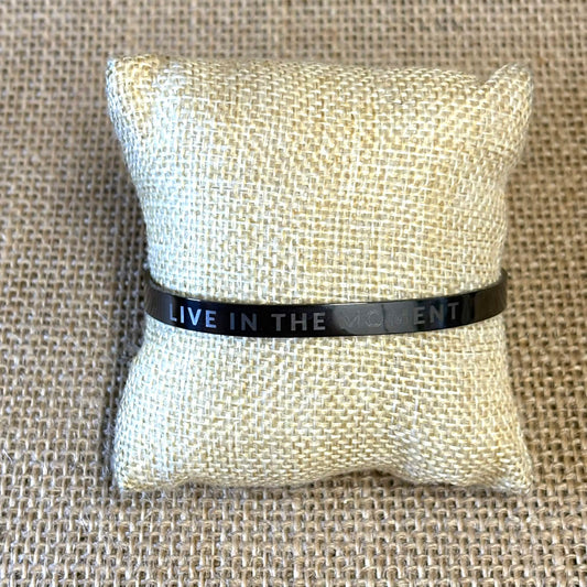 MOLLY MADE- "Live in the Moment" - Open Cuff Bangle
