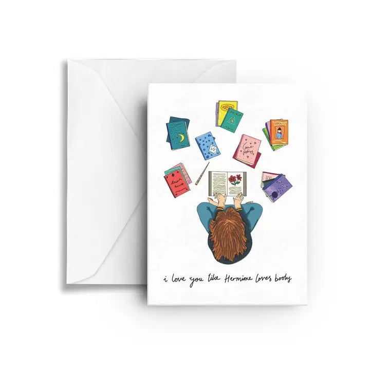 NOOK & BURROW- "I LOVE YOU LIKE HERMIONE LOVES BOOKS" Harry Potter Birthday Card