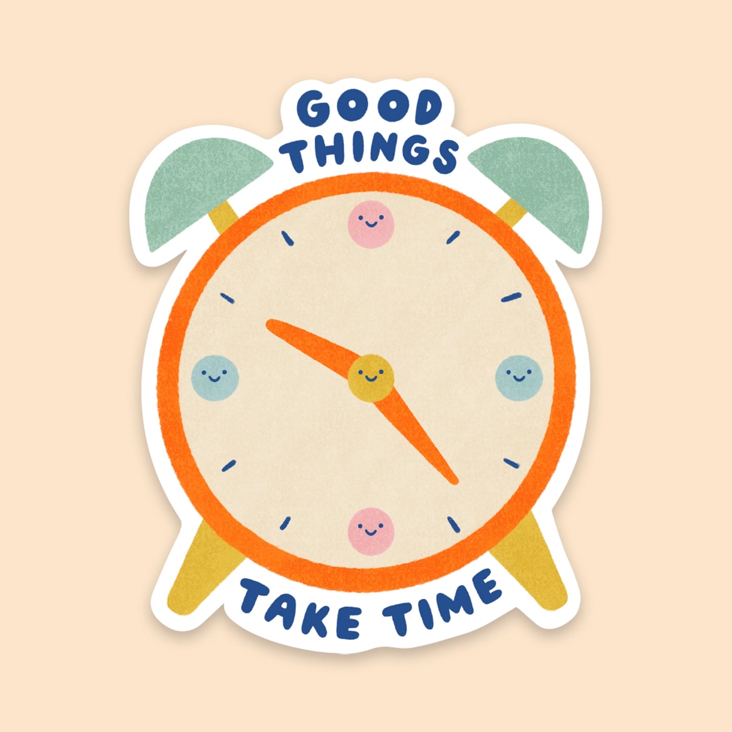 LAUREN SISSONS STUDIO- "Good Things Take Time" - Sticker