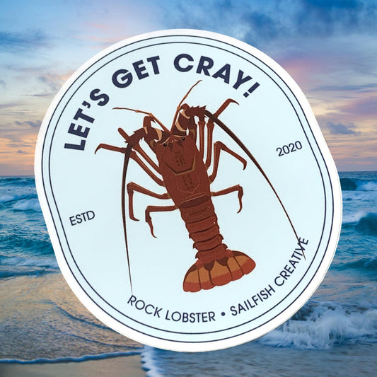 SAILFISH CREATIVE- "Let's Get Cray" Rock Lobster Pun Vinyl Sticker