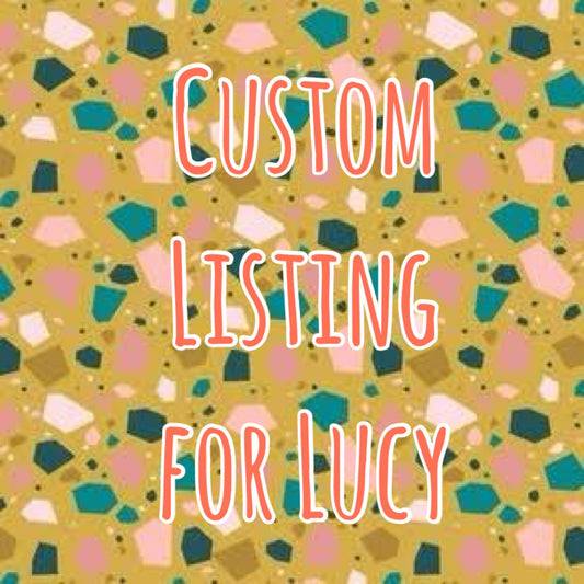 CUSTOM LISTING FOR LUCY