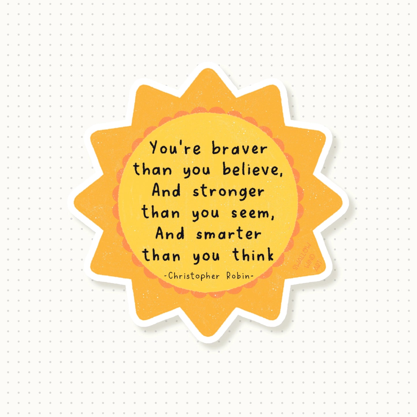 SWALLOW WIND ART - BRAVE, STRONG, SMART - VINYL STICKER