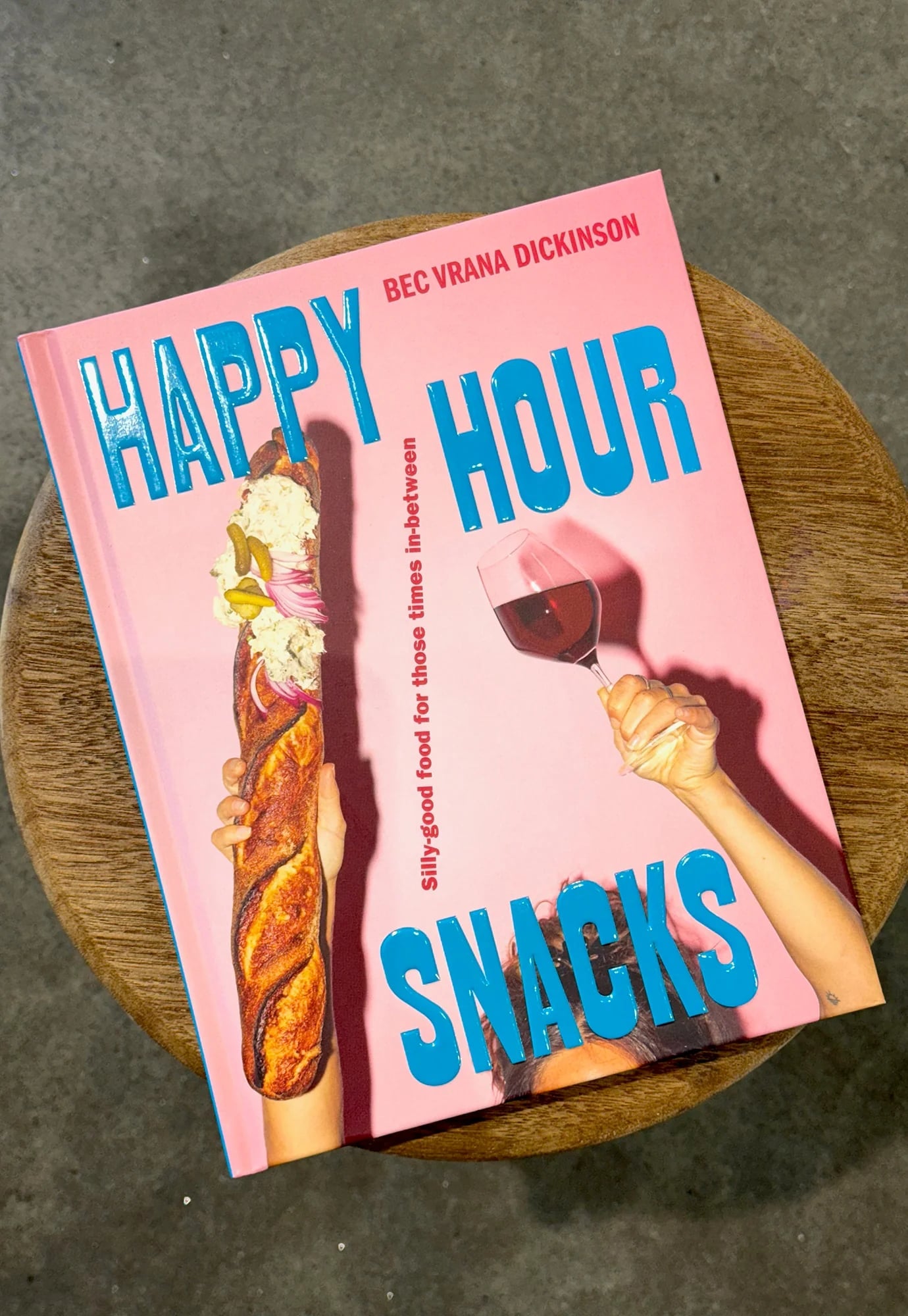 BOOKS & CO - Happy Hour Snacks Silly-good food for those times in-between! - By Bec Vrana Dickinson