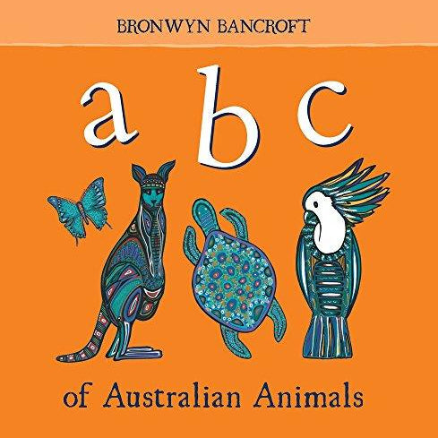BOOKS & CO - A-B-C OF AUSTRALIAN ANIMALS by Bronwyn Bancroft