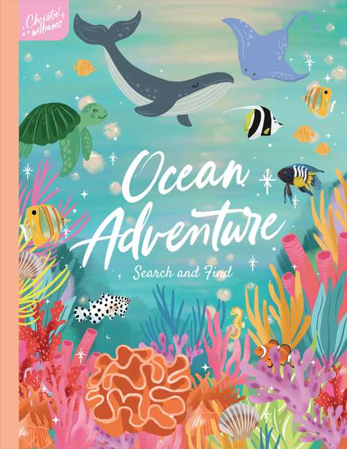 BOOKS & CO - OCEAN ADVENTURE: SEARCH AND FIND- Christie Williams