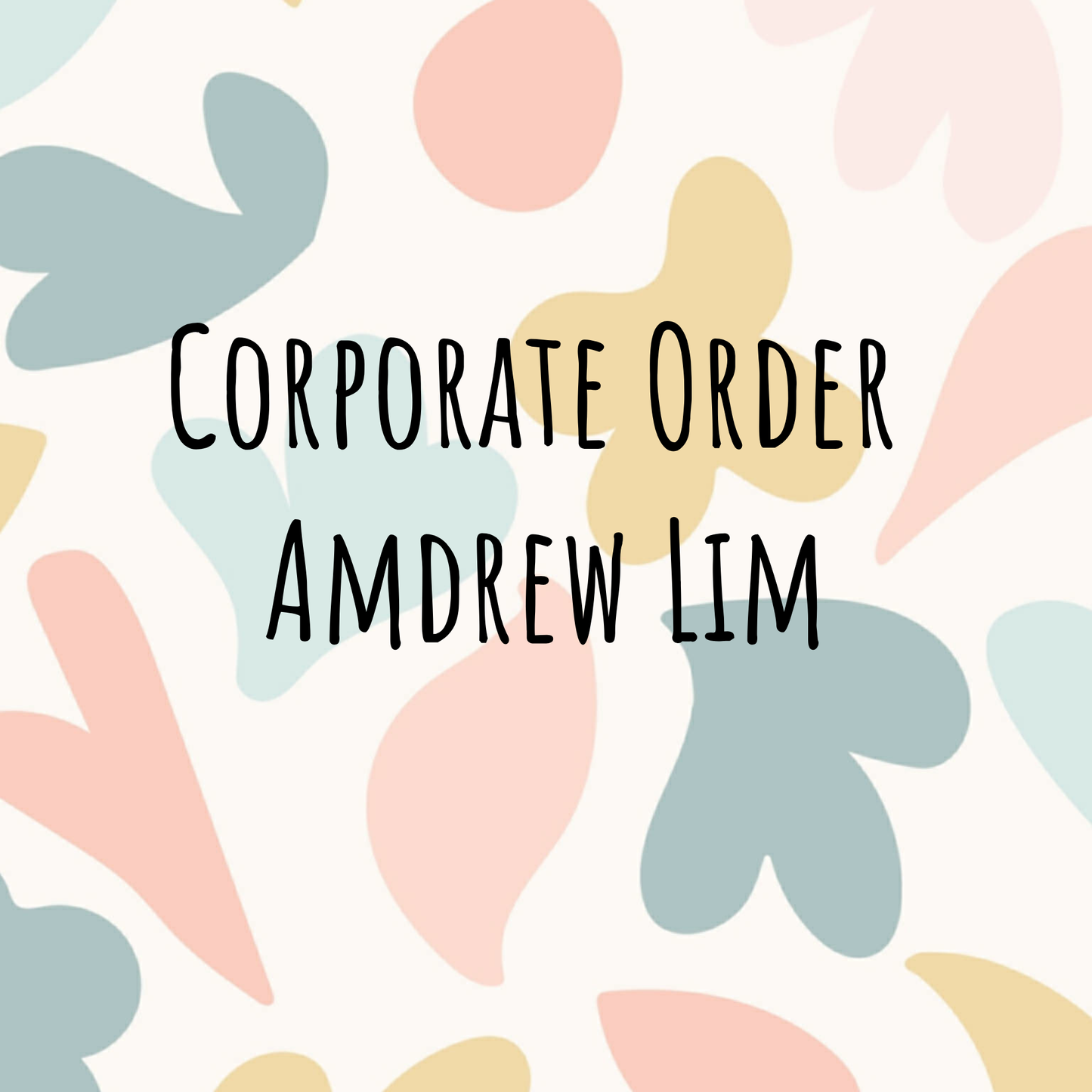 Shanna Trees Creations- Corporate Order for Andrew Lim