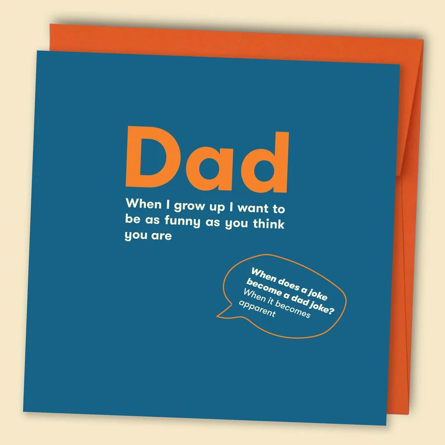 PAPERNEST - Dad When I Grow Up I Want to Be As Funny As You Think You Are - Greeting Card Father's Day