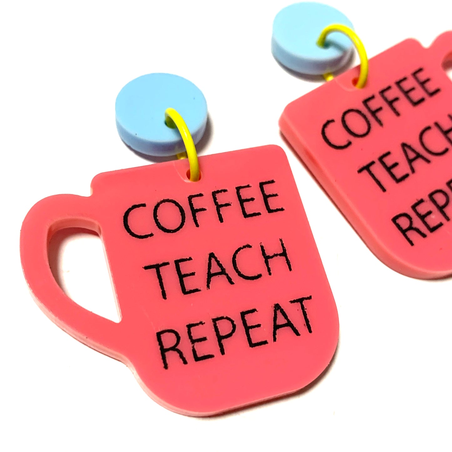 MAKIN' WHOOPEE - “Coffee, Teach, Repeat” TEACHER STUD DANGLES