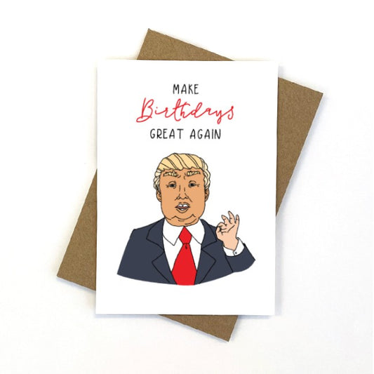 CANDLE BARK CREATIONS - FAMOUS FRIENDS- TRUMP- Birthday Gift Card