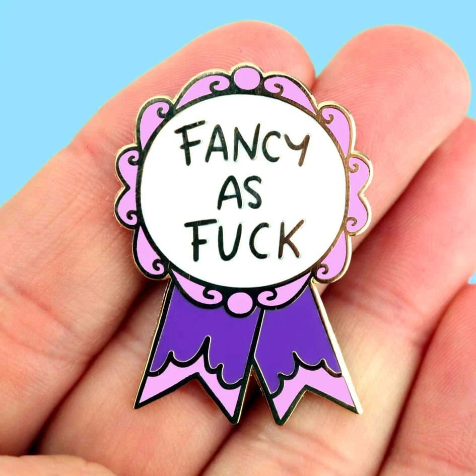 JUBLY-UMPH - "Fancy as F*ck" Award - Lapel Pin