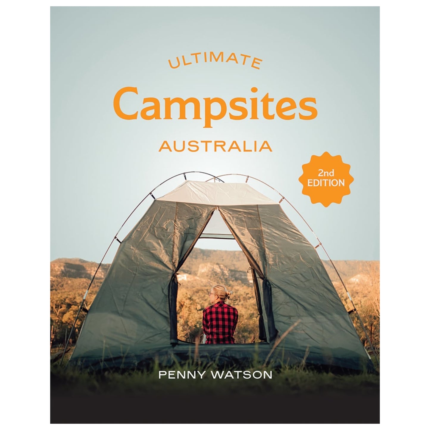 BOOKS & CO - ULTIMATE CAMPSITES AUSTRALIA 2ND EDITION - Penny Watson