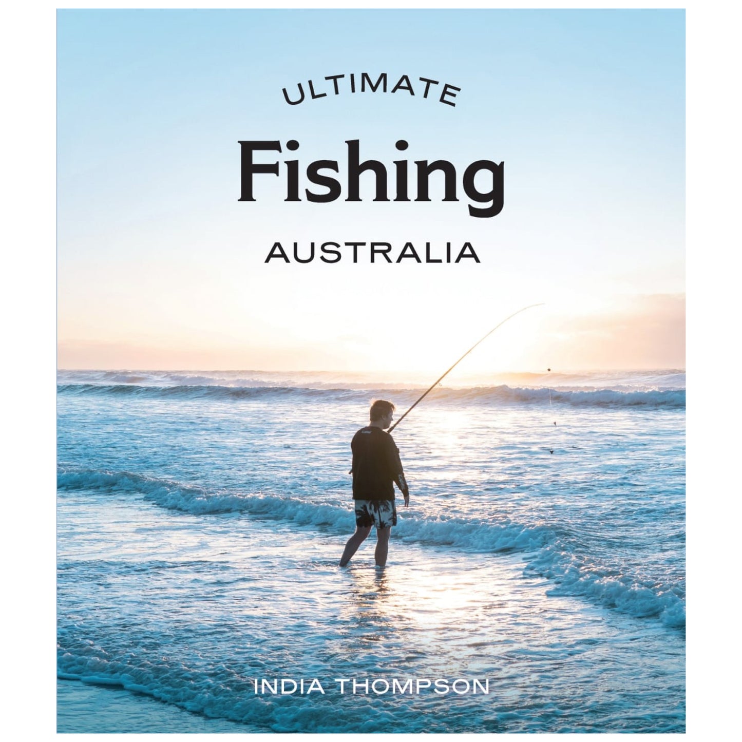 BOOKS & CO - ULTIMATE FISHING AUSTRALIA - Indy Thompson