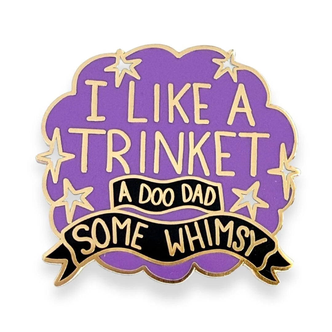 JUBLY-UMPH - "I Like A Trinket" - Lapel Pin