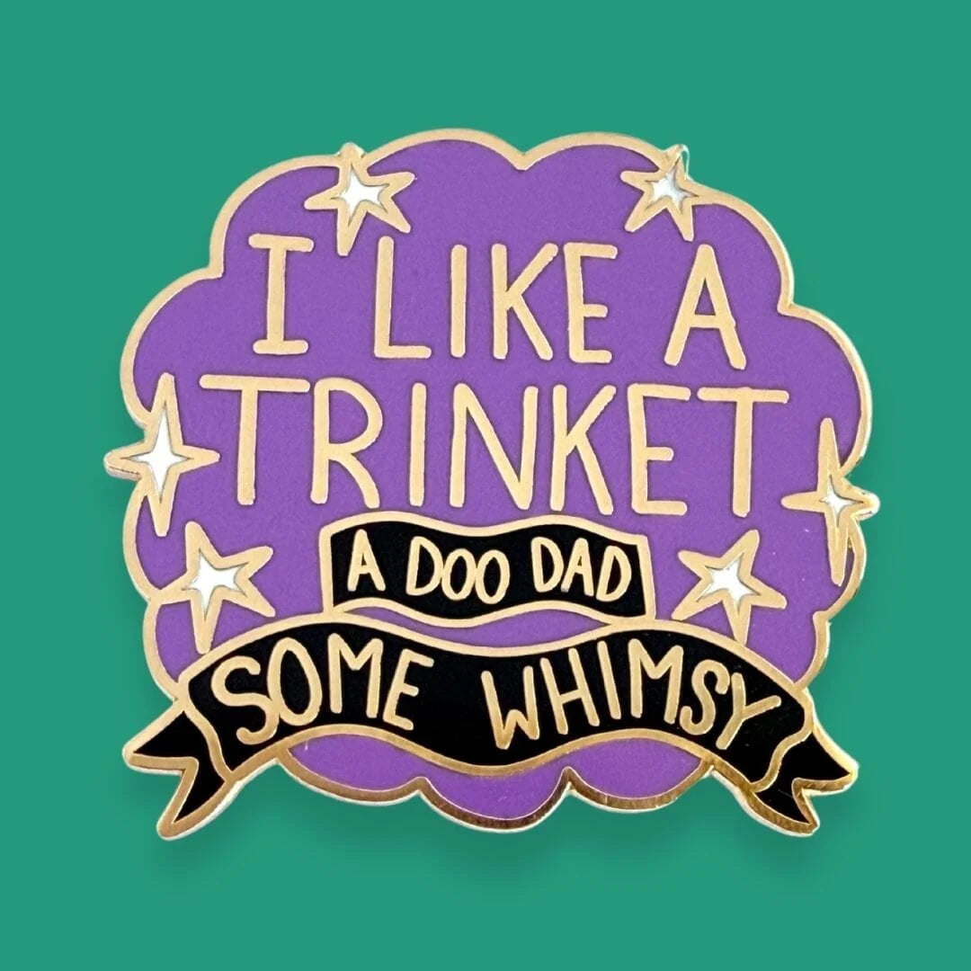 JUBLY-UMPH - "I Like A Trinket" - Lapel Pin