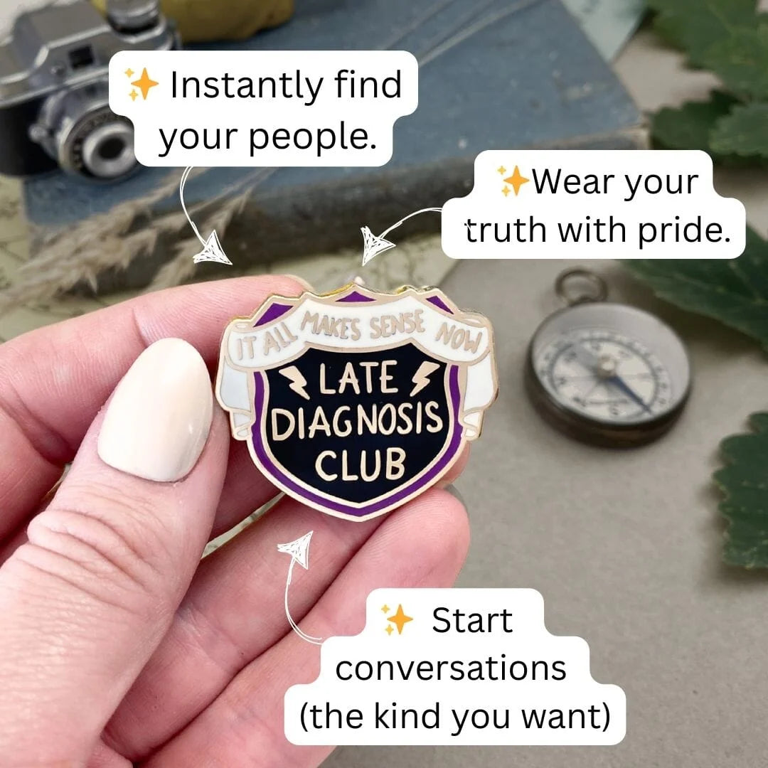 JUBLY-UMPH - "Late Diagnosis Club" - Lapel Pin