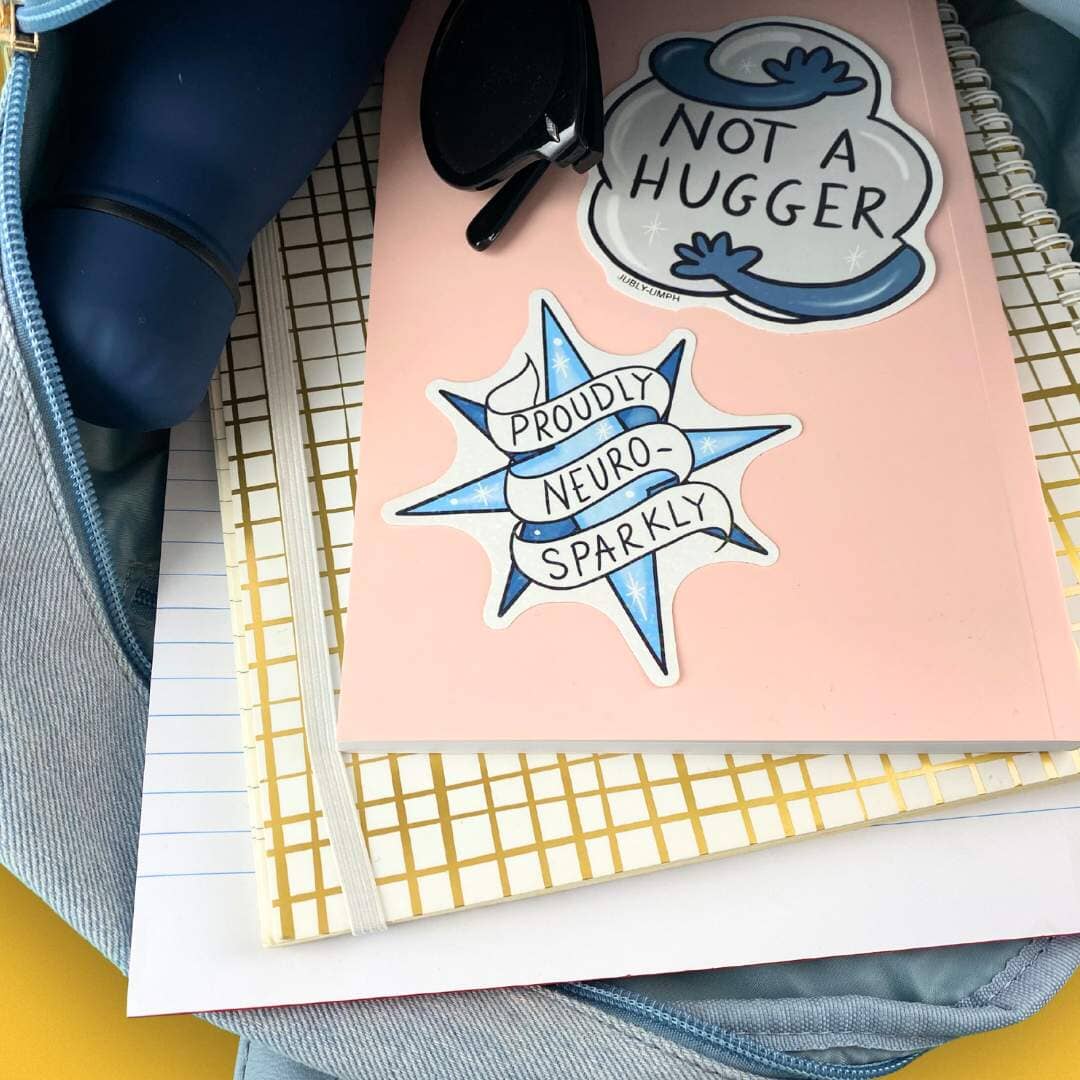 JUBLY-UMPH - "Proudly Neuro-Sparkly" - Sticker
