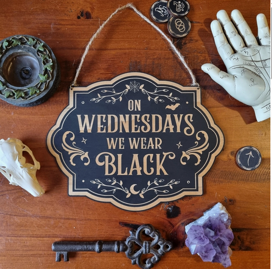 YISKA DESIGNS - On Wednesdays We Wear Black Sign - BLACK