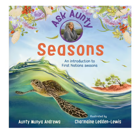 BOOKS & CO - Ask Aunty: Seasons- An Introduction to First Nations Seasons