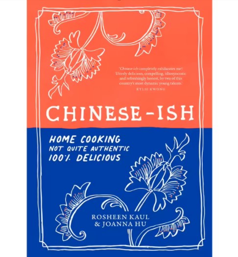 BOOKS & CO - CHINESE-ISH- Home Cooking: Not Quite Authentic, 100% Delicious