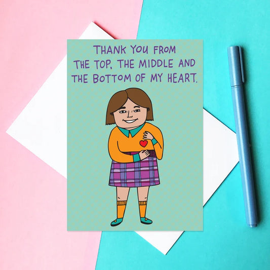 ABLE & GAME- Thank Thank You From The Top, The Middle And The Bottom Of My Heart - Blank Greeting Cards (Copy)