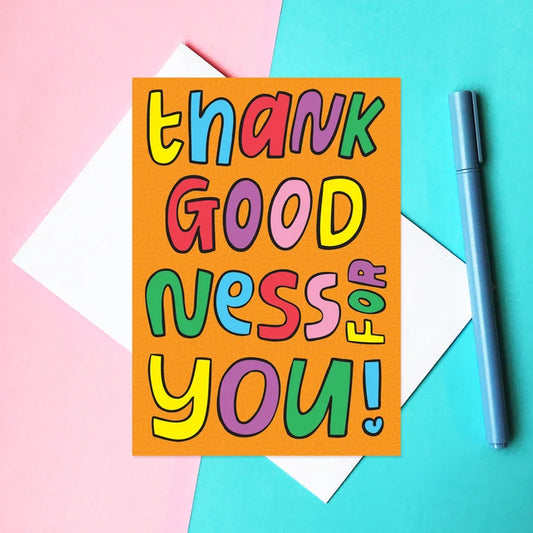 ABLE & GAME- Thank Goodness for You! - Blank Greeting Cards